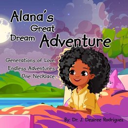 Alana's Great Dream Adventure