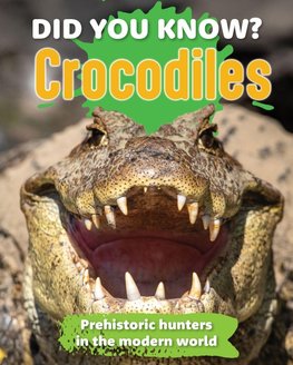 Did You Know? Crocodile