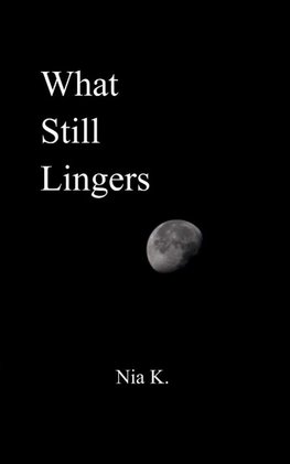 What Still Lingers