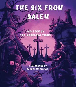 The Six From Salem