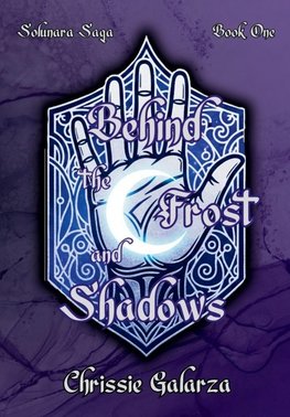 Behind the Frost and Shadows