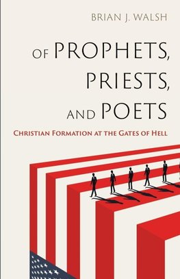 Of Prophets, Priests, and Poets