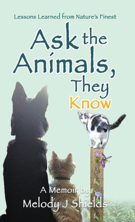 Ask the Animals, They Know