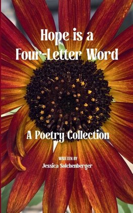 Hope is a Four-Letter Word A poetry collection