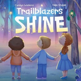 Trailblazers Shine