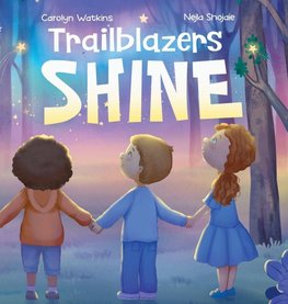 Trailblazers Shine