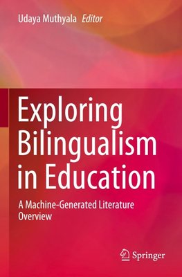 Exploring Bilingualism in Education