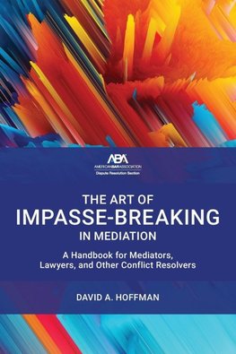 Art of Impasse-Breaking in Mediation