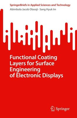 Functional Coating Layers for Surface Engineering of Electronic Displays