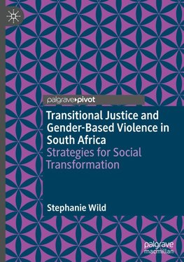 Transitional Justice and Gender-Based Violence in South Africa
