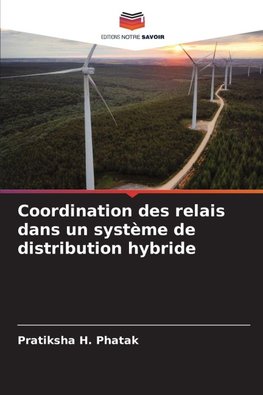 Coordination des relais dans un système de distribution hybride