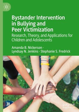 Bystander Intervention in Bullying and Peer Victimization