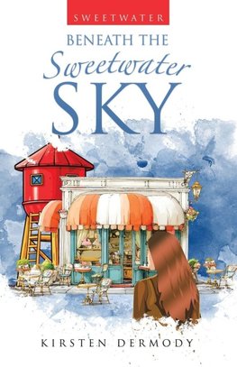 Beneath the Sweetwater Sky