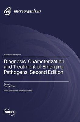 Diagnosis, Characterization and Treatment of Emerging Pathogens, Second Edition