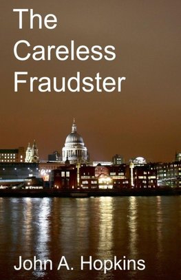 The Careless Fraudster