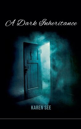 A Dark Inheritance