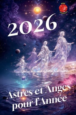 2026 Astres et Anges pour l'Année