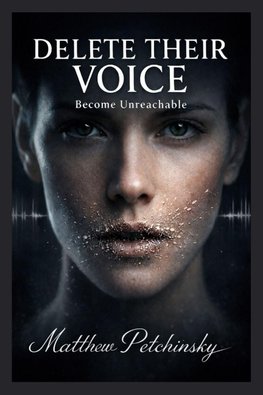 Delete Their Voice
