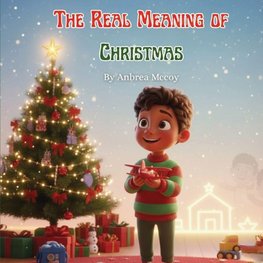 The Real Meaning of Christmas