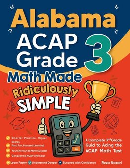 Alabama ACAP Grade 3 Math Made Ridiculously Simple