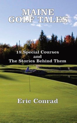 Maine Golf Tales