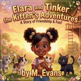 Elara and Tinker the Kitten's Adventures