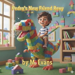 Pedro's New Friend Rexy