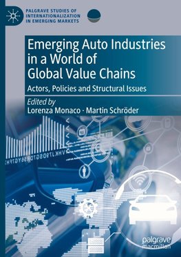 Emerging Auto Industries in a World of Global Value Chains
