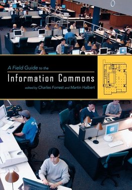 Field Guide to the Information Commons