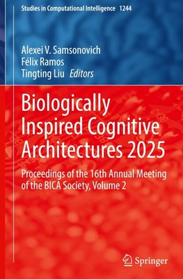 Biologically Inspired Cognitive Architectures 2025
