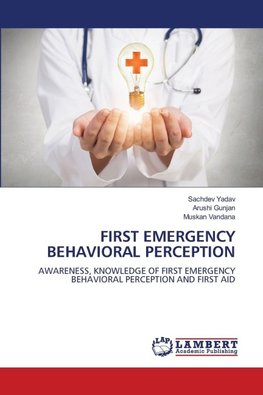 FIRST EMERGENCY BEHAVIORAL PERCEPTION