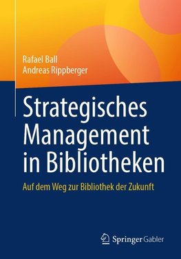 Strategisches Management in Bibliotheken