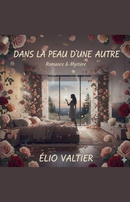 dans la peau d'une autre