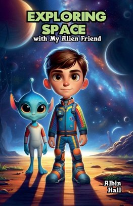Exploring Space with My Alien Friend