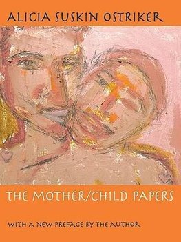 The Mother/Child Papers