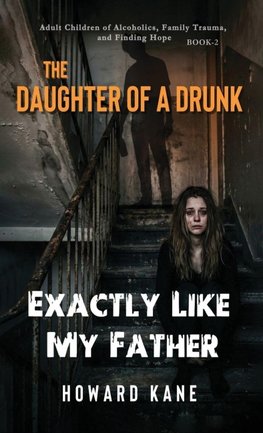 Exactly Like My Father