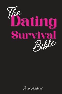The Dating Survival Bible