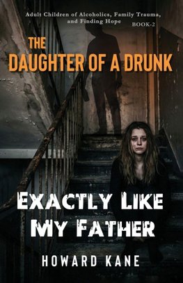 Exactly Like My Father