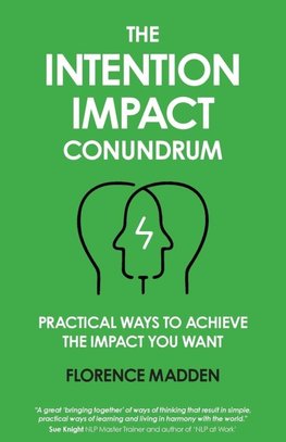 The Intention Impact Conundrum