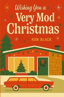 Wishing You a Very Mod Christmas