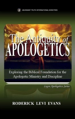 The Antiquity of Apologetics