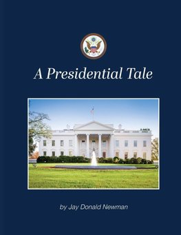 A Presidential Tale