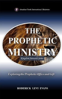 The Prophetic Ministry
