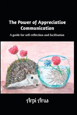 The Power of Appreciative Communication