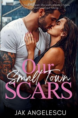 Our Small Town Scars