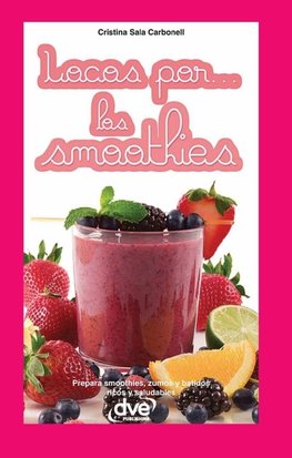 Locos por... los smoothies