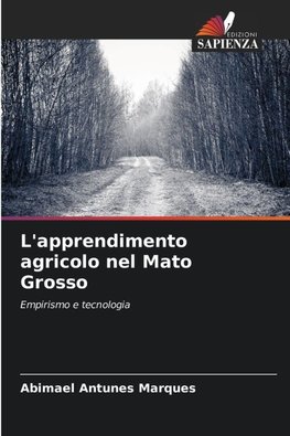L'apprendimento agricolo nel Mato Grosso