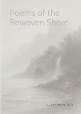 Poems of the Rewoven Shore