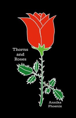 Thorns and Roses