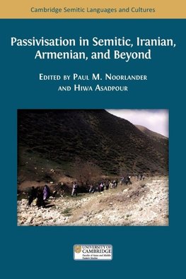Passivisation in Semitic, Iranian, Armenian, and Beyond